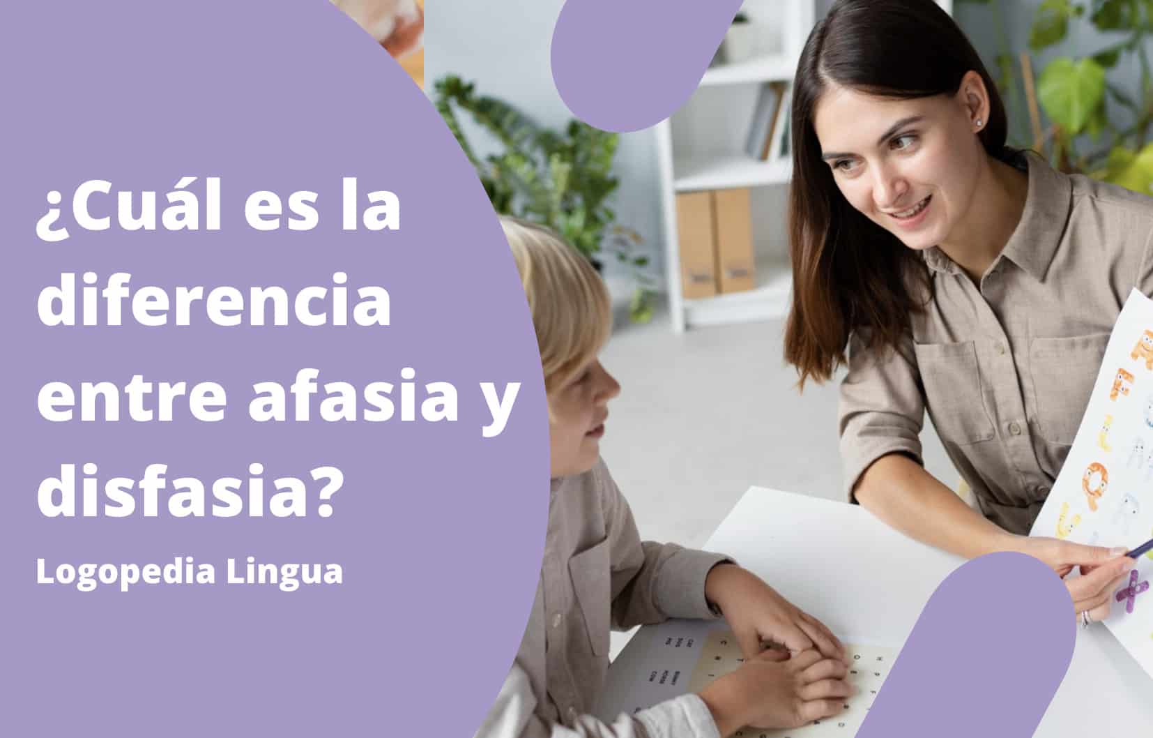 ¿Cuál es la diferencia entre afasia y disfasia?